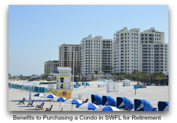 Benefits to Purchasing a Condo in Southwest Florida for Retirement