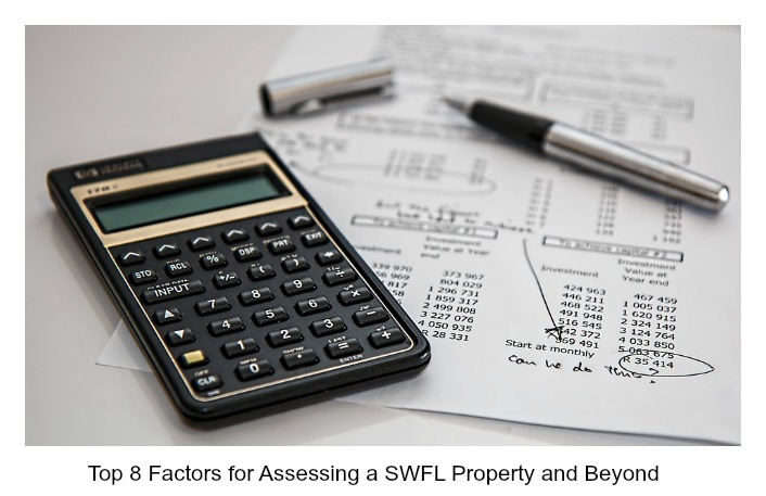 Top 8 Factors for Assessing a SWFL Property and Beyond