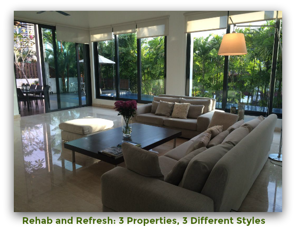 Rehab and Refresh 3 Properties 3 Different Styles