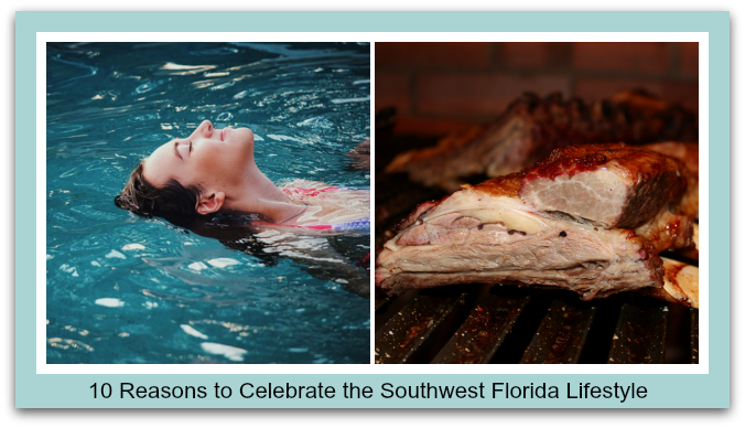 10 Reasons to Celebrate the Southwest Florida Lifestyle